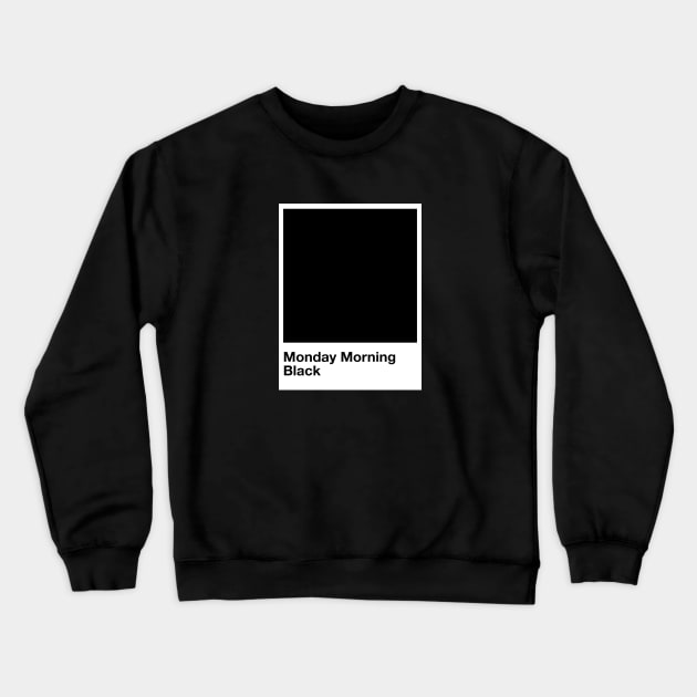 Pantone Monday Morning Crewneck Sweatshirt by Perezzzoso